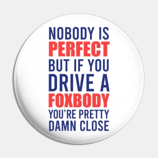 Foxbody Mustang Owners Pin