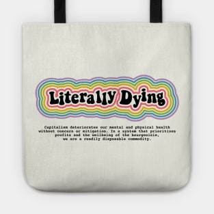 Literally Dying Tote