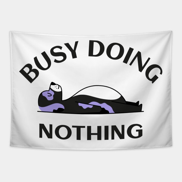 Busy Doing Nothing Tapestry by Jitesh Kundra