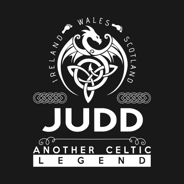 Judd Name T Shirt - Another Celtic Legend Judd Dragon Gift Item by harpermargy8920