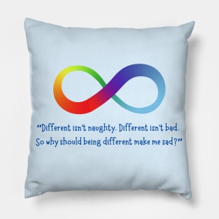 Different Isn't Bad - Rainbow Infinity Symbol Pillow