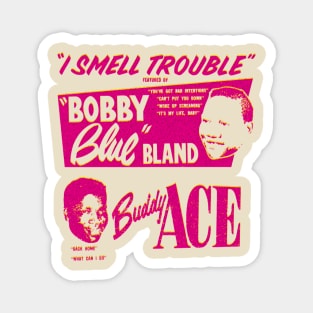 Bobby Bland and Buddy Ace Magnet