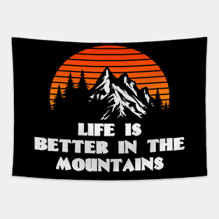 LIFE IS BETTER IN THE MOUNTAINS Bright Red Sunset with Mountain And Forest View Tapestry