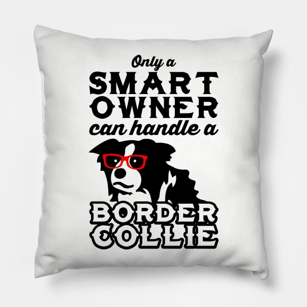 Smart Owner, Smart Dog Pillow by maswid