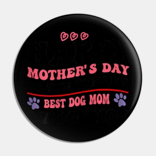 mother's day to the world's best dog mom Pin