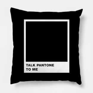 Talk to Me Pillow