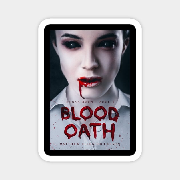 Blood Oath Magnet by Tagonist Knights Publishing