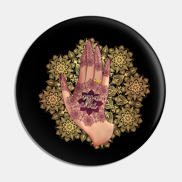 Chai tea lover henna tattoo - Masala Chai Tea - Pin | TeePublic Chai tea lover henna tattoo - Masala Chai Tea - Pin | TeePublic