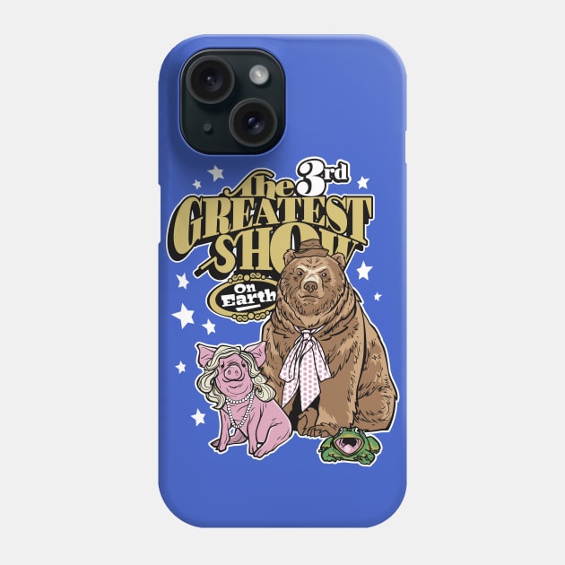 The 3rd Greatest Show on Earth! Phone Case by zombiedollars