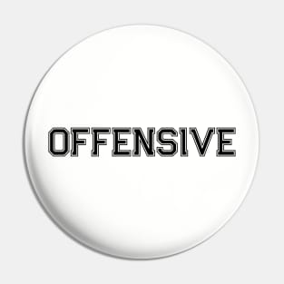 Offensive Pin