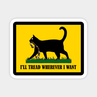 I'll Tread Wherever I Want Childless Cat Lady For Kamala harris Magnet