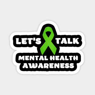 let's talk mental health awarennes Magnet