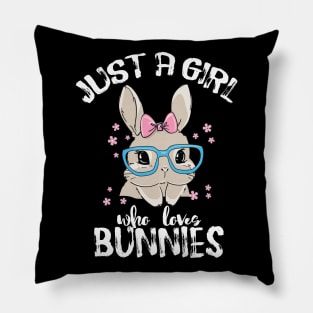 just a girl who loves bunnies Pillow