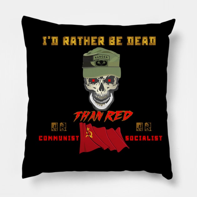 Ranger Patrol Cap - Skull - Ranger Airborne Killem All -Id Rather Be Dead  X 300 Pillow by twix123844