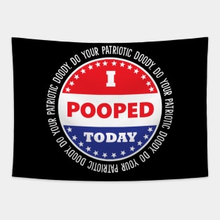 Patriotic Doody I Pooped Today Tapestry