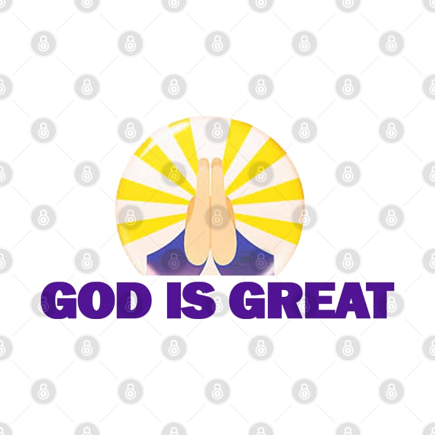 God Is Great by Proway Design