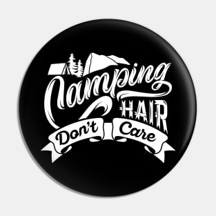 Camping Hair Don't Care Pin