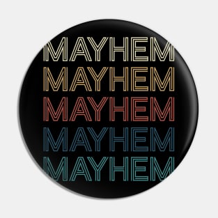 Lovely Mayhem Name Flowers Proud Classic Styles Pin