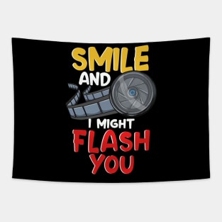 Funny Photography Smile And I Might Flash You Tapestry