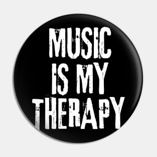 Music Is Therapy Musician Pin