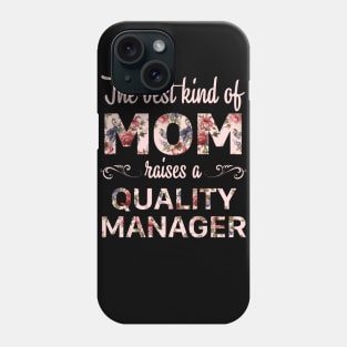 Best Kind of Mom-Quality Manager Mom Phone Case