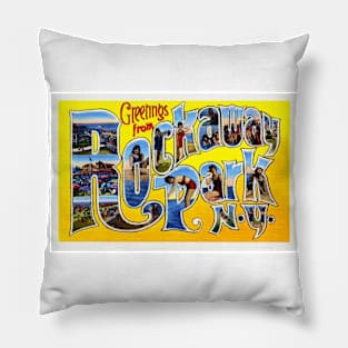 Greetings from Rockaway Park, New York - Vintage Large Letter Postcard Pillow