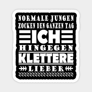 Klettern Kletterfels Kletterwand Verein Spruch Magnet