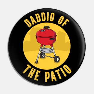 Daddio of the Patio Funny Grill, Grilling and Smoking Pin