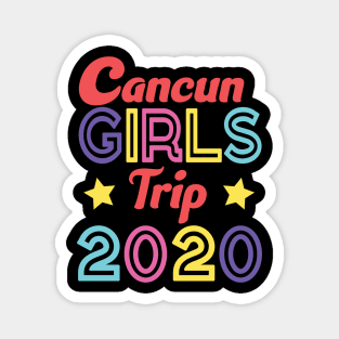 Cancun Girls Trip 2020 Magnet