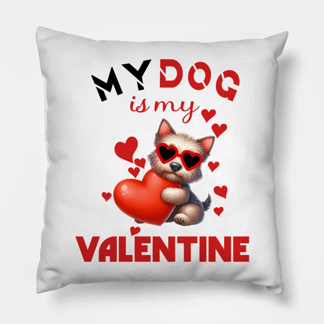 My dog is my valentine Pillow by A Zee Marketing