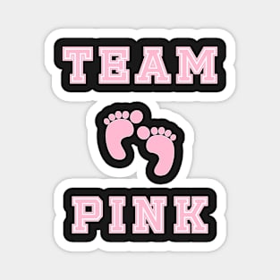 Team Pink Girl Mom Baby Shower Gender Reveal Party Cute Funny Gift Magnet