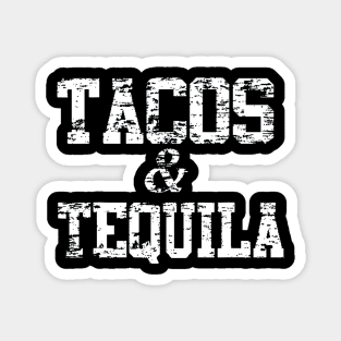 Tacos & Tequila Magnet