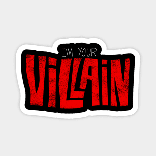 Your Villain Magnet