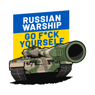 Ukraine Russia War Tank Go F*ck Yourself T-Shirt