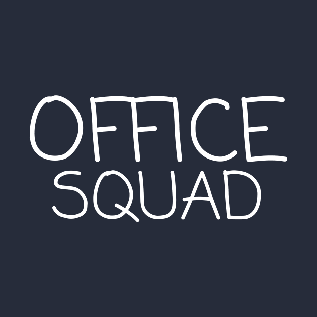 Office Squad by Teacher Tees