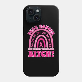 Dear Cancer You Picked The Wrong Bitch Breast Cancer Support Gift For Men Women Phone Case