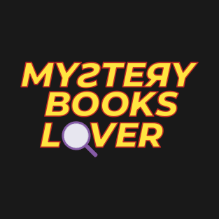 Mystery Books lover T-Shirt