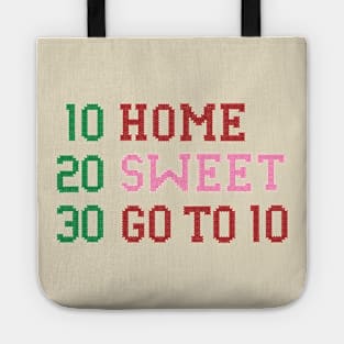 Home Sweet Go To 10 Tote