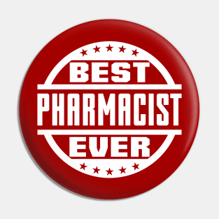 Best Pharmacist Ever Pin