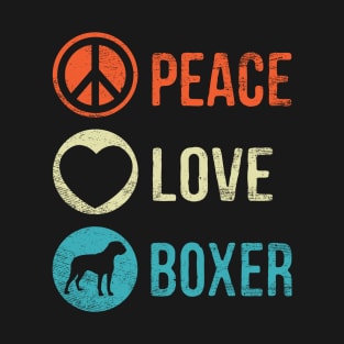 Peace Love Boxer Dog Lover Pet Owner Puppy Mom Gifts T-Shirt