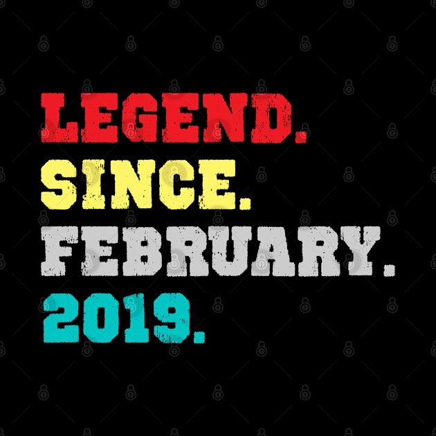 LEGEND SINCE FEBRUARY 2019 FUNNY BIRTHDAY GIFT by NAYAZstore