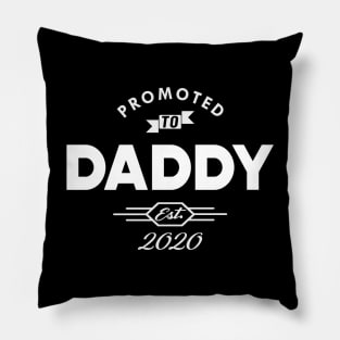 New Daddy - Promoted to Daddy Est. 2020 Pillow