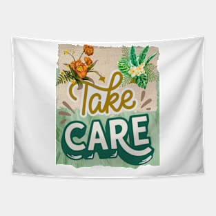 Take care - Motivational Quotes Tapestry