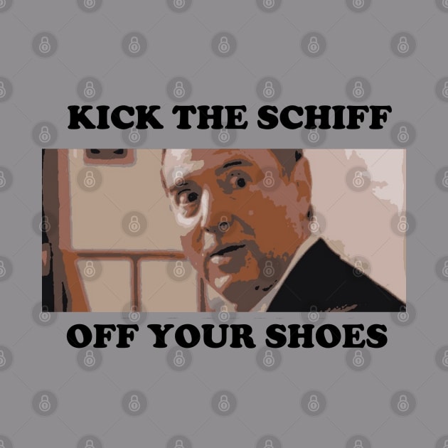 KICK THE SCHIFF by Norton 4 Congress