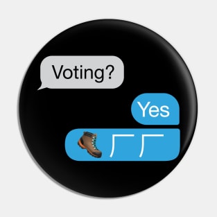 Voting? Yes, for Mayor Pete Buttigieg? The cell phone messages Pin