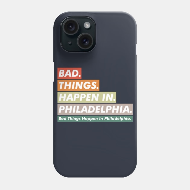 Bad Things Happen In Philadelphia / RIP Walter Wallace Jr. Phone Case by VanTees