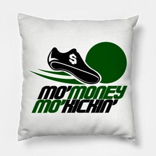 Mo' Money Mo' Kickin' Pillow