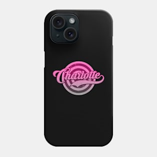 Charlotte The Name Phone Case