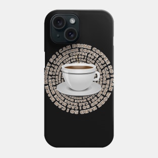 Coffee Loop Of Addiction Phone Case