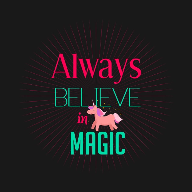 Always believe in magic by cypryanus